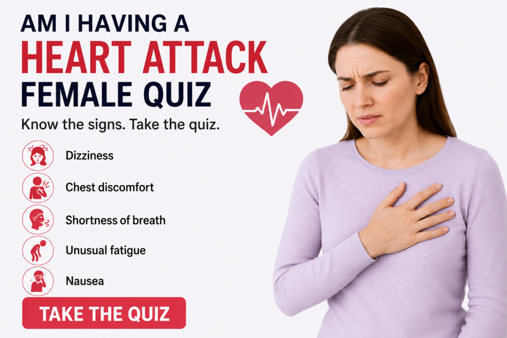 am i having a heart attack female quiz